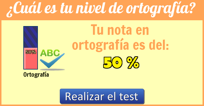 Cu L Es Tu Nivel De Ortograf A